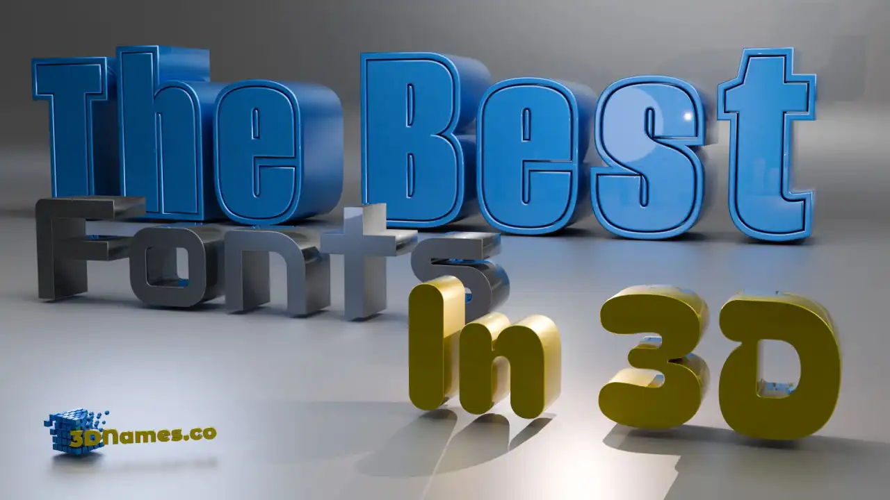 3D The Best Fonts for 3D Text