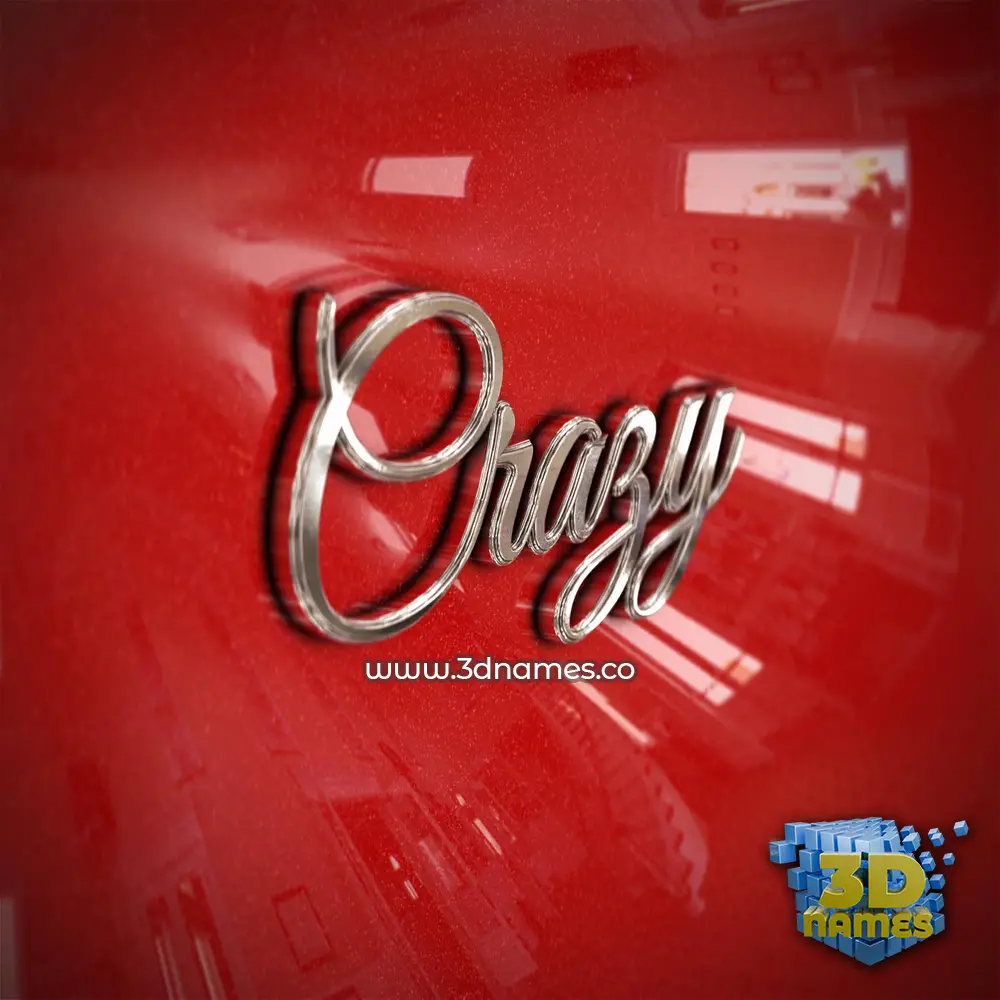 crazy in Car Paint style - 3D name wallpaper