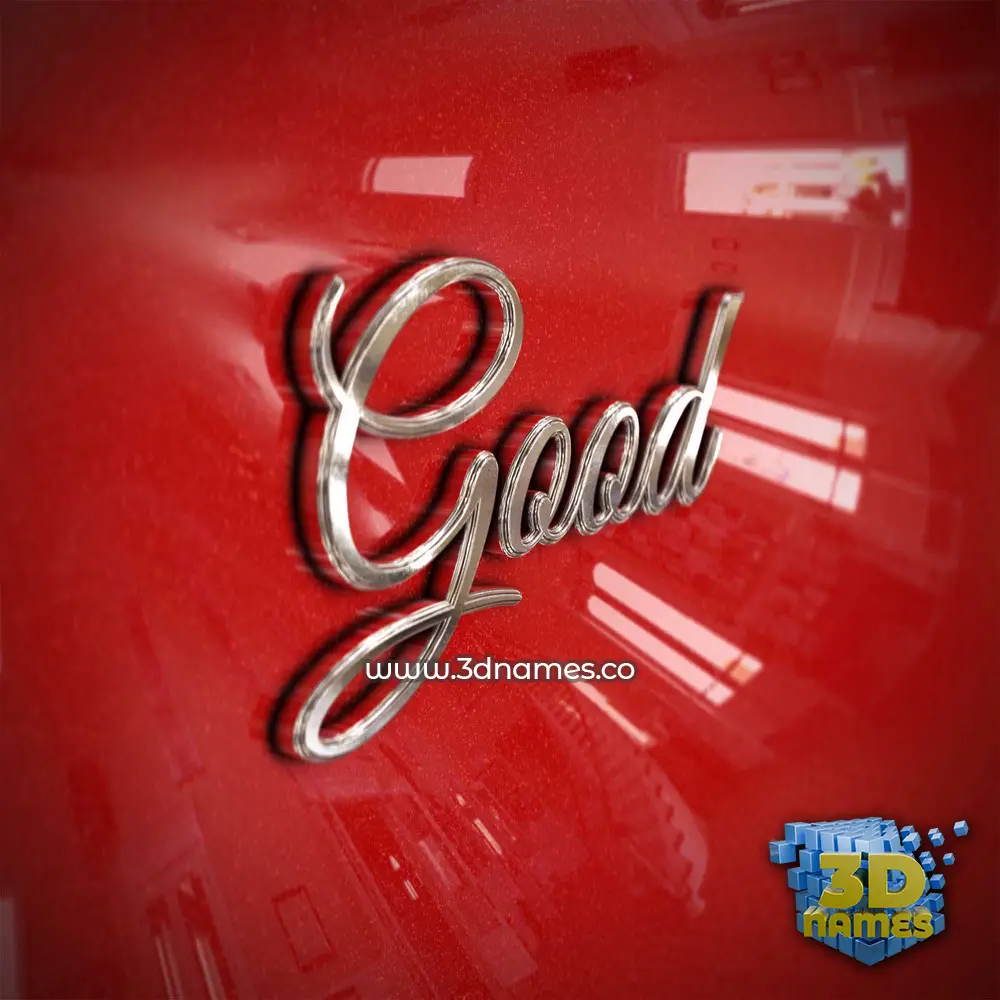 good in Car Paint style - 3D name wallpaper