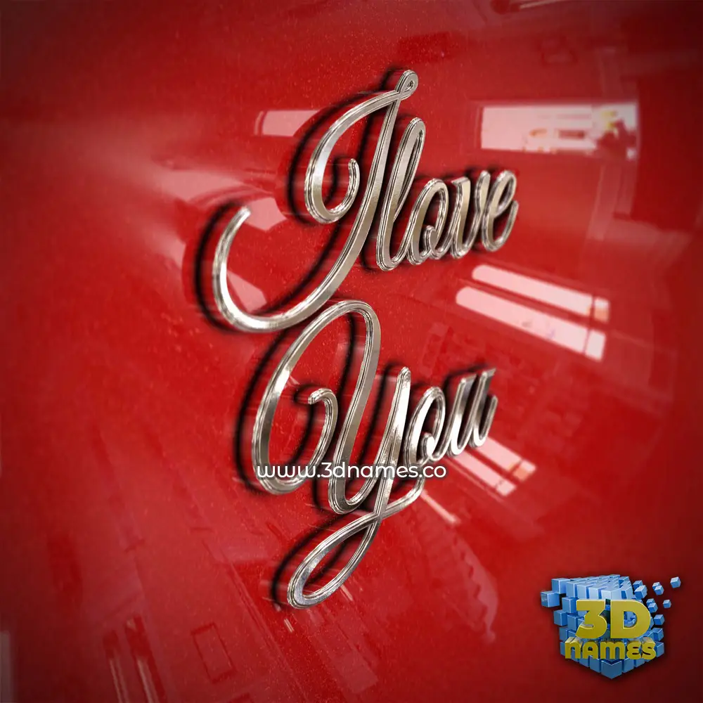 ilove you in Car Paint style - 3D name wallpaper