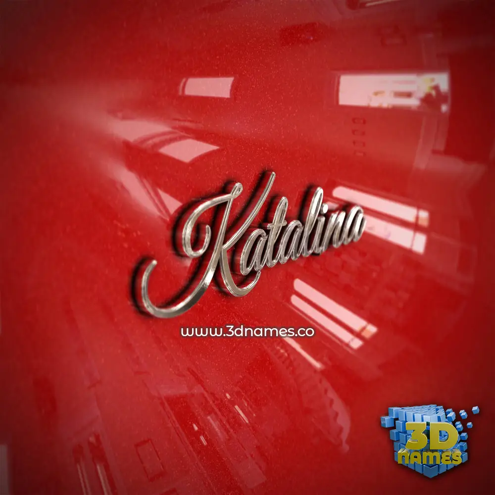 katalina in Car Paint style - 3D name wallpaper