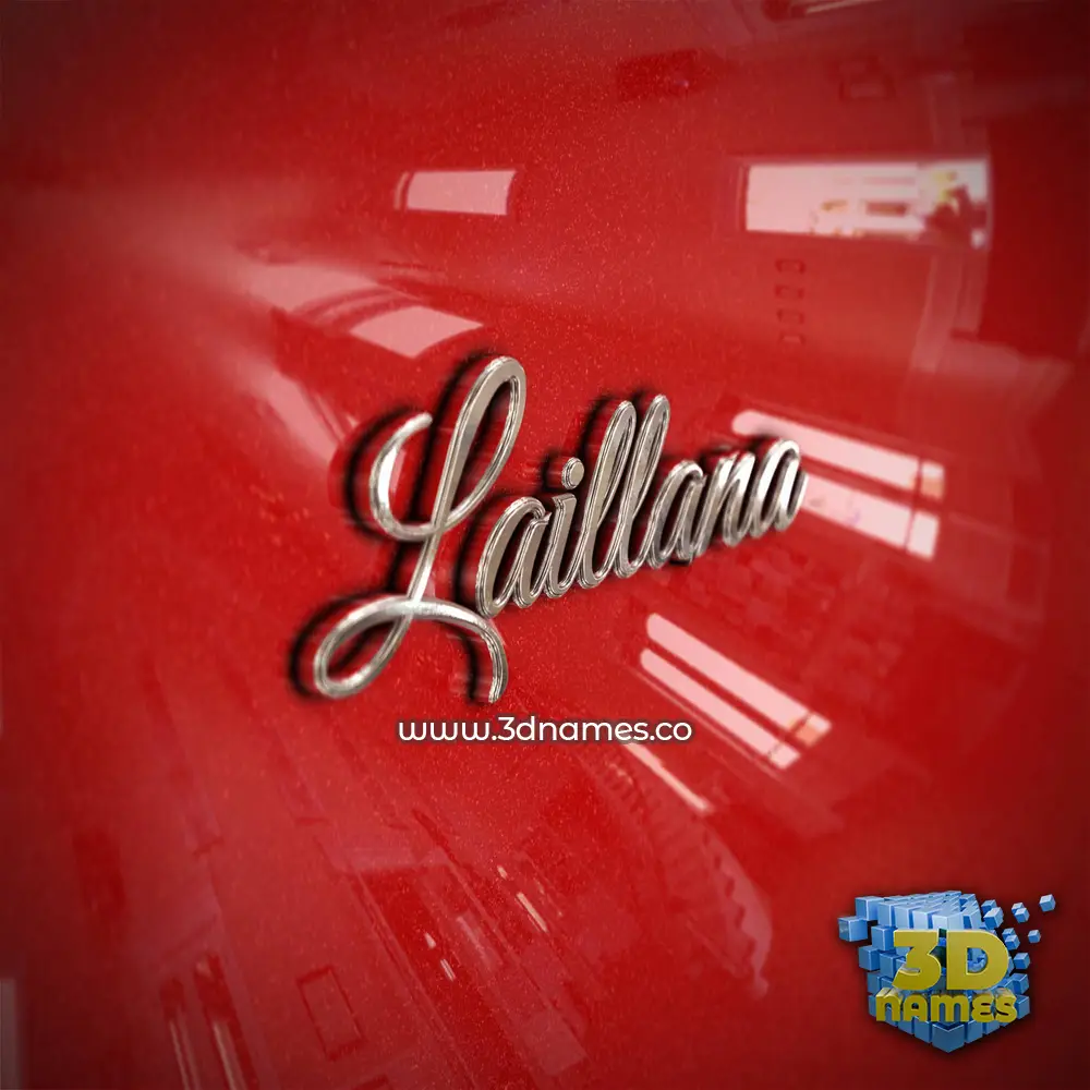 laillana in Car Paint style - 3D name wallpaper