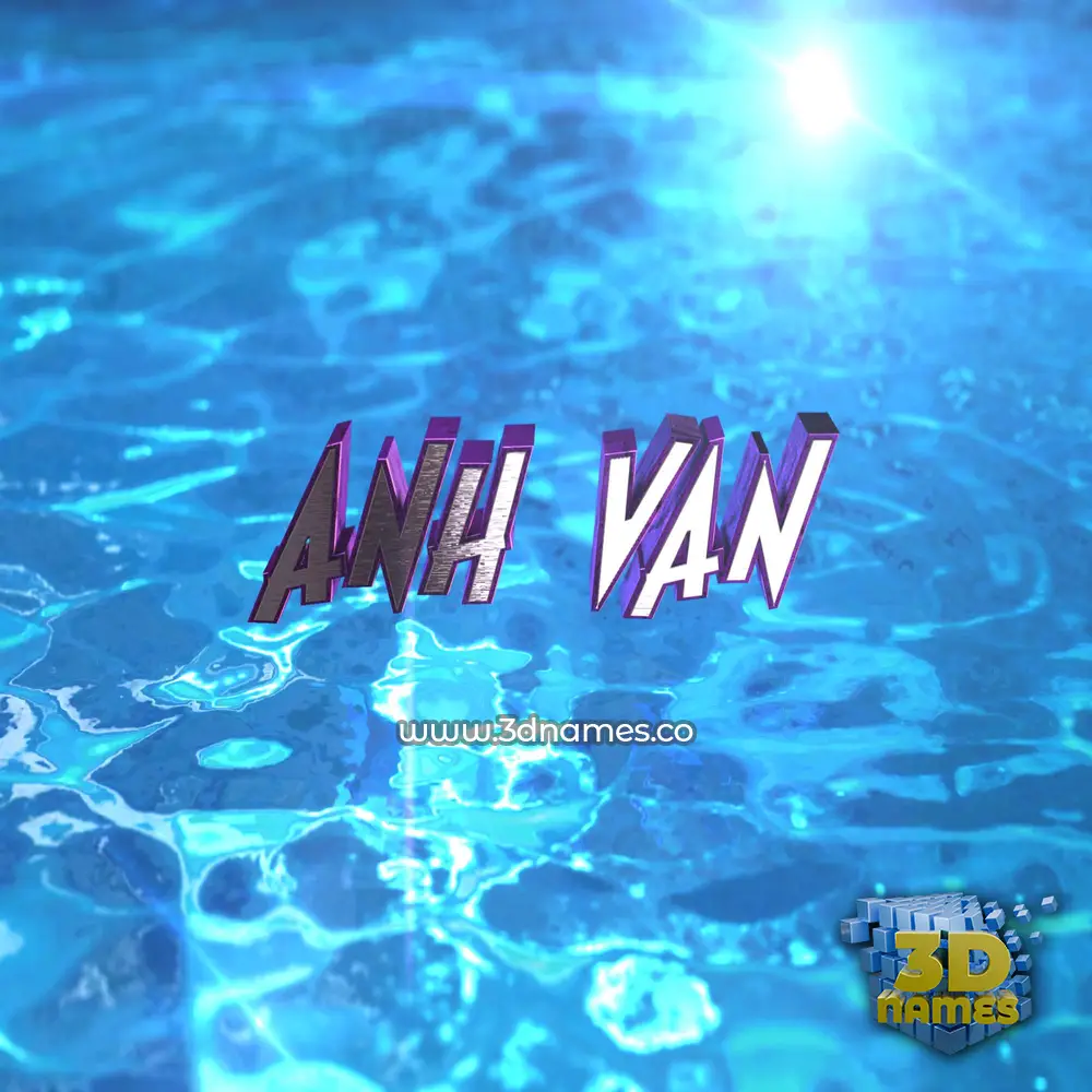 anh van in Water 2015 style - 3D name wallpaper
