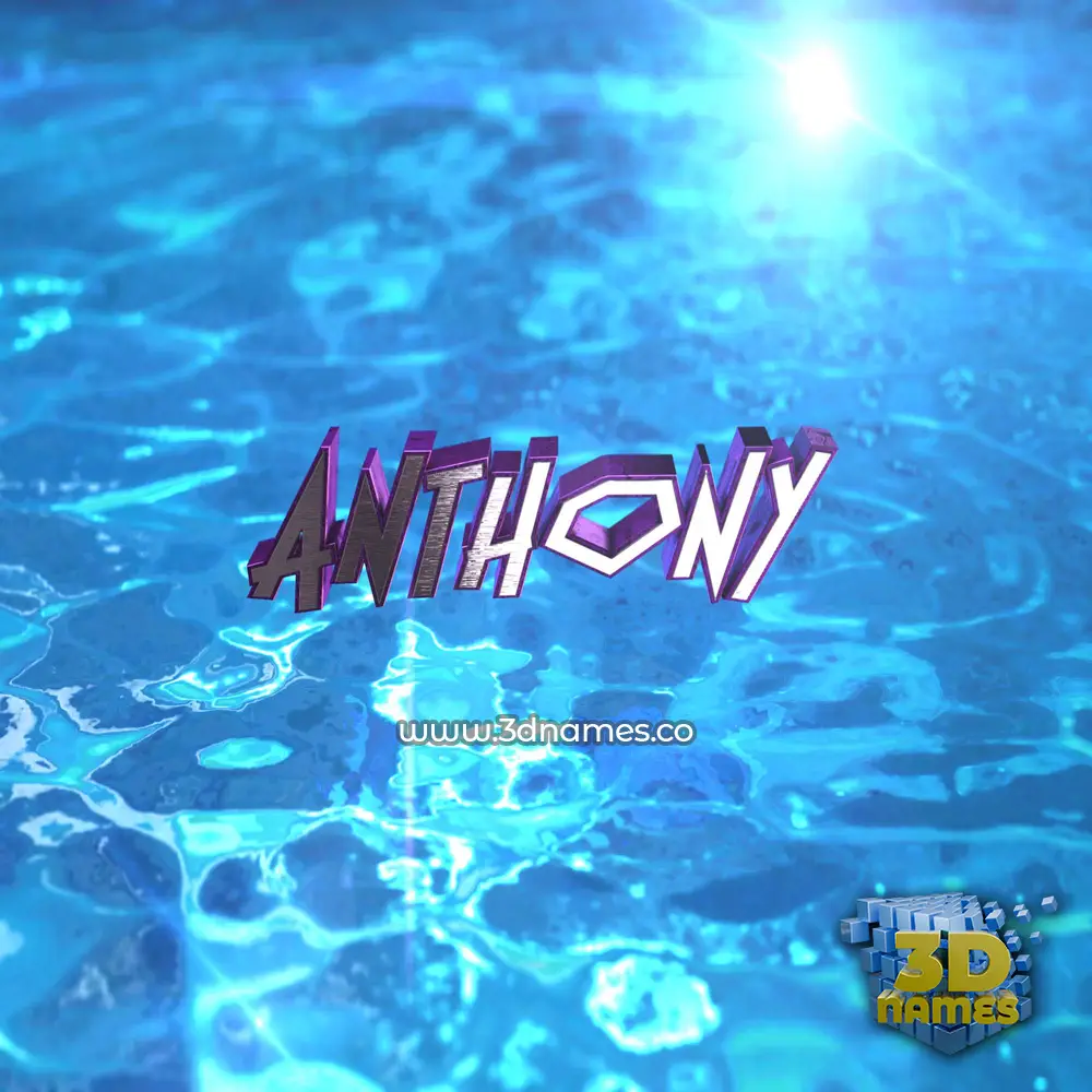 anthony in Water 2015 style - 3D name wallpaper