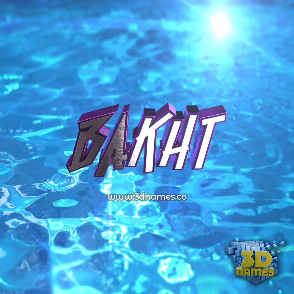 bakht in Water 2015 style - 3D name wallpaper