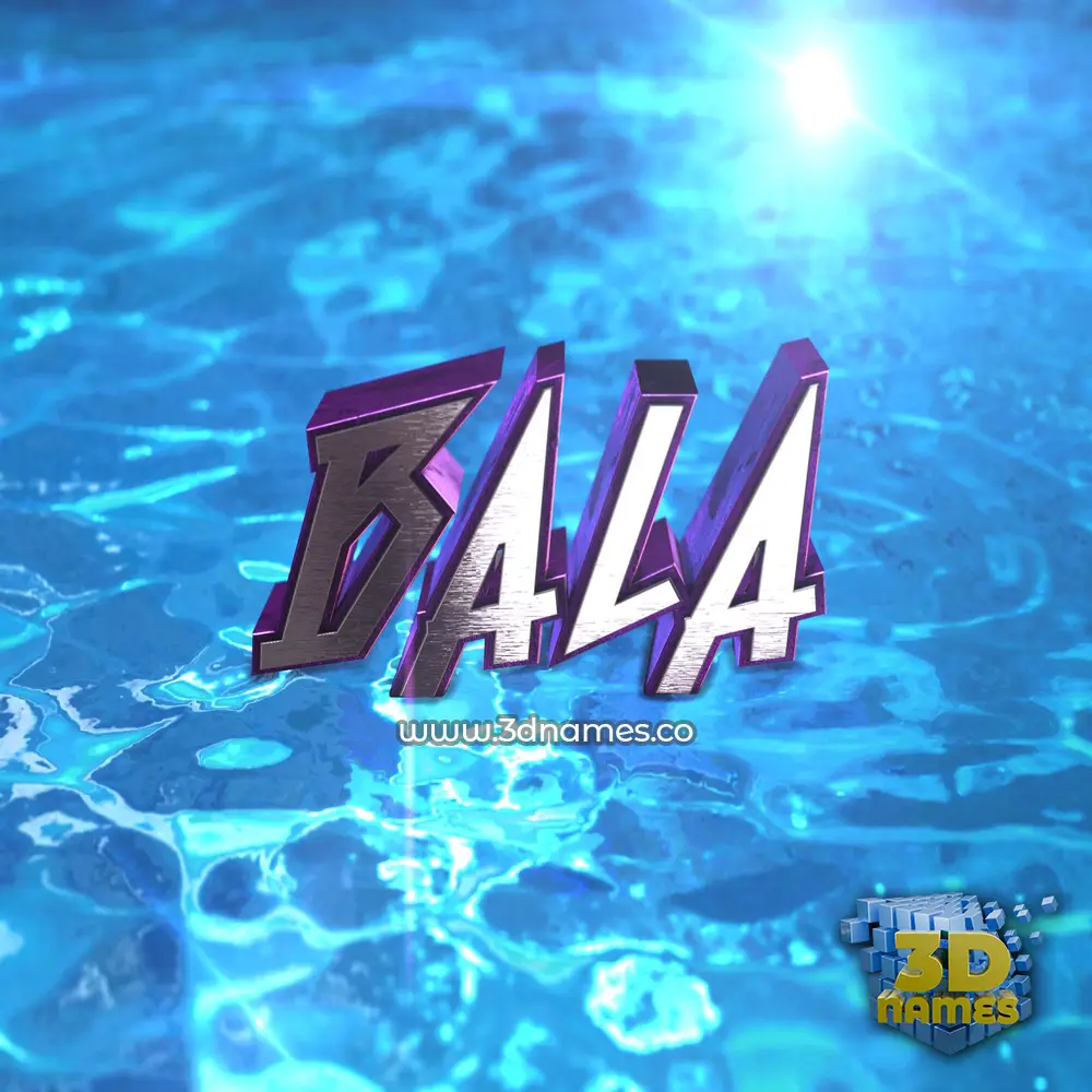 bala in Water 2015 style - 3D name wallpaper