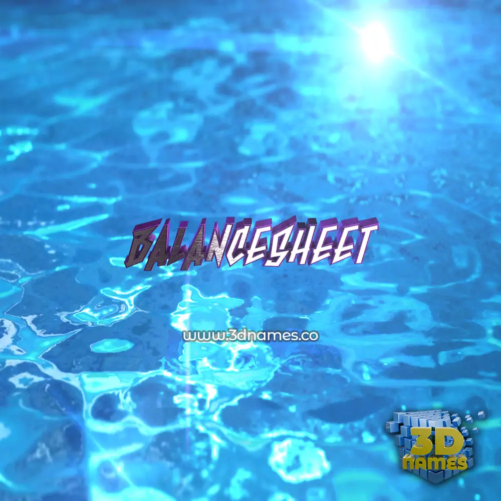 balancesheet in Water 2015 style - 3D name wallpaper