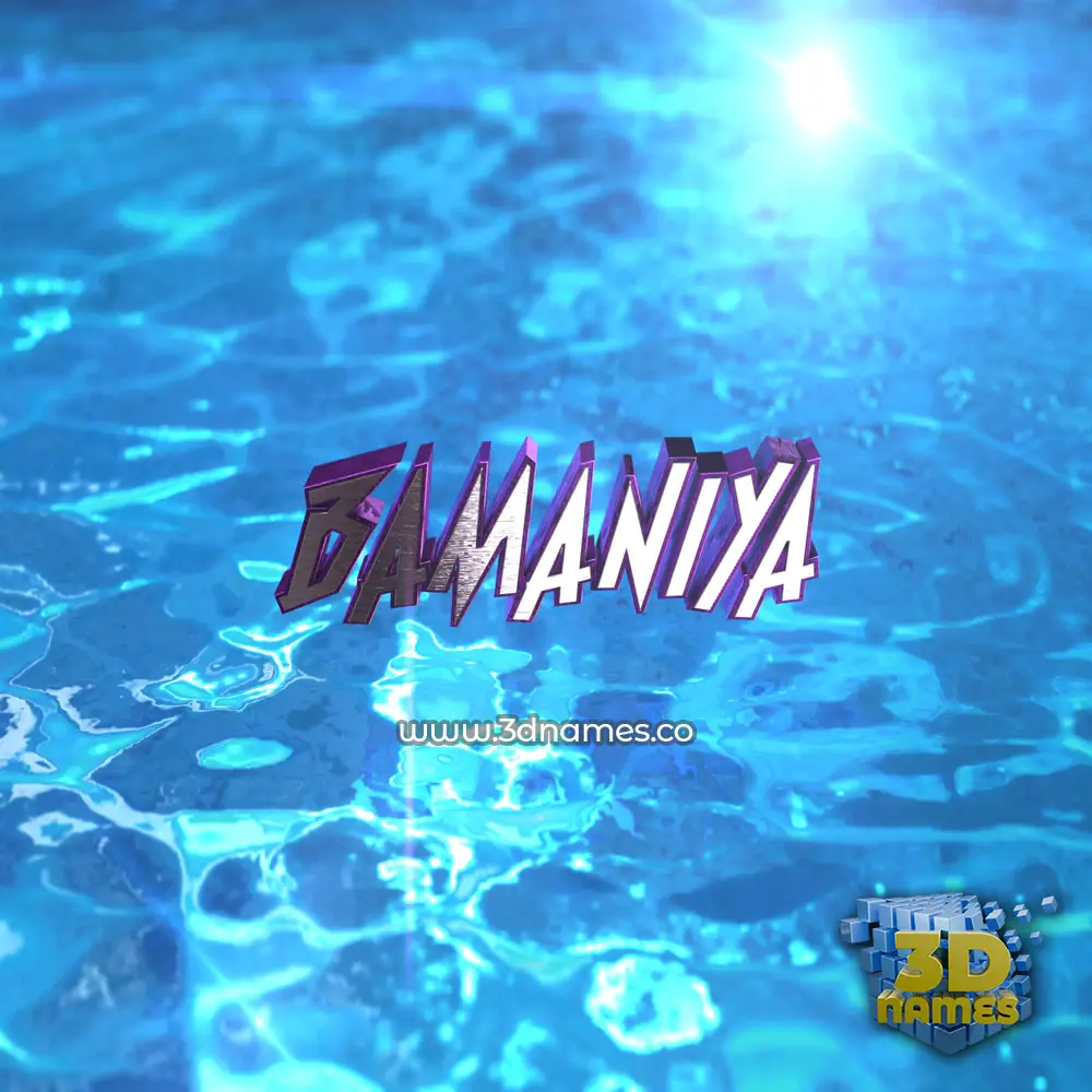 bamaniya in Water 2015 style - 3D name wallpaper