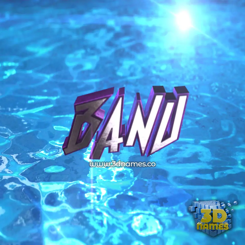 banu in Water 2015 style - 3D name wallpaper