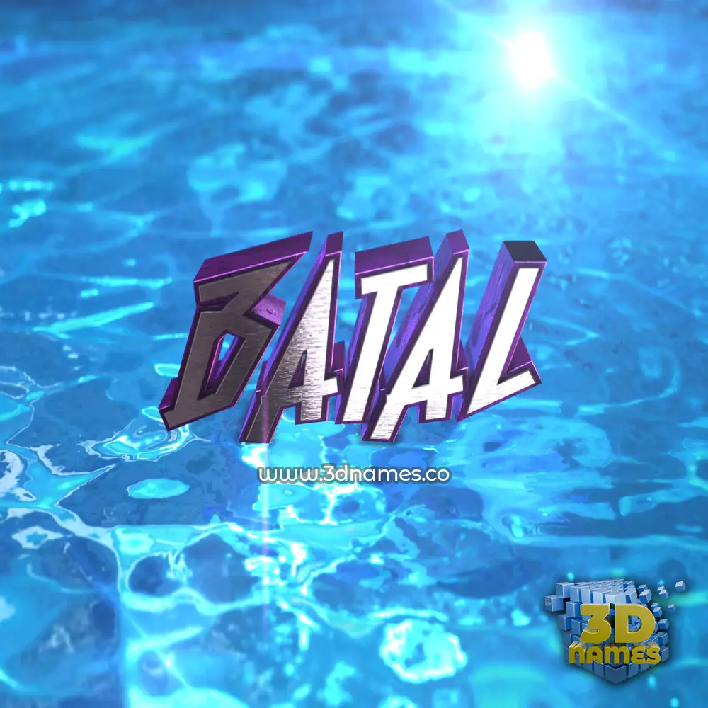 batal in Water 2015 style - 3D name wallpaper