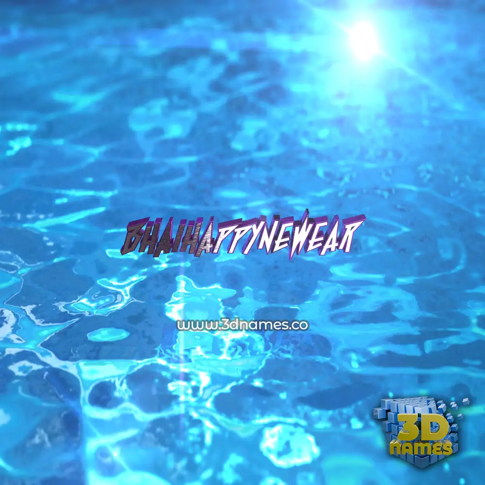 bhaihappynewear in Water 2015 style - 3D name wallpaper