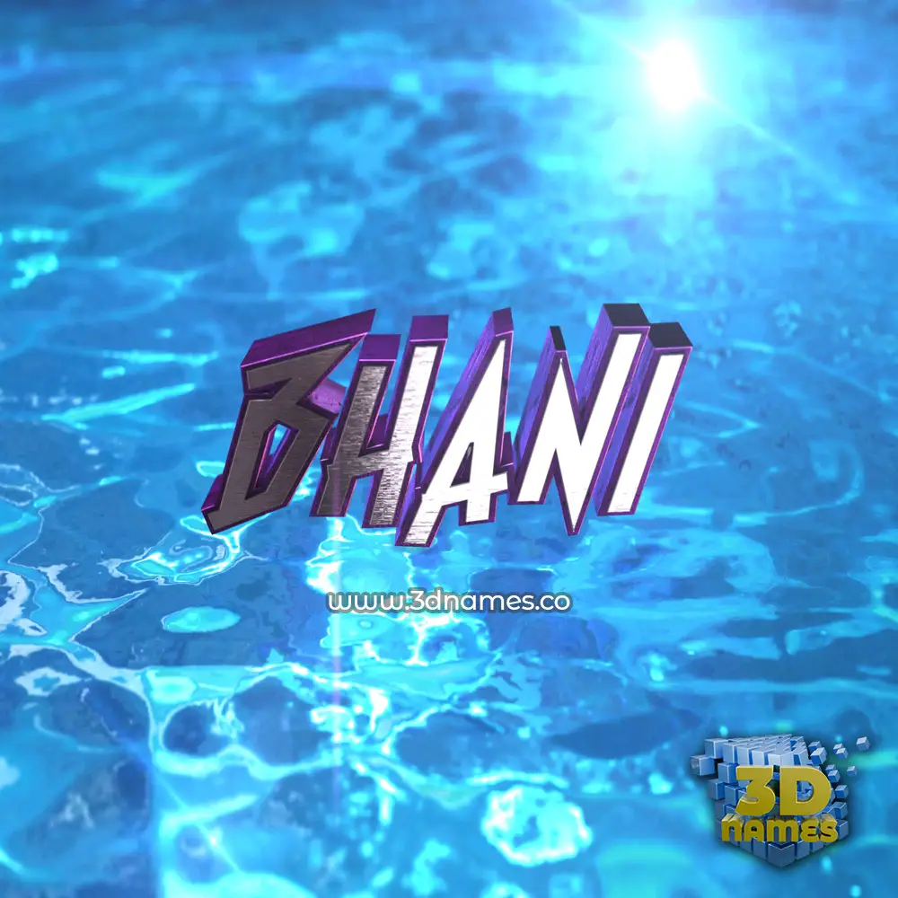 bhani in Water 2015 style - 3D name wallpaper