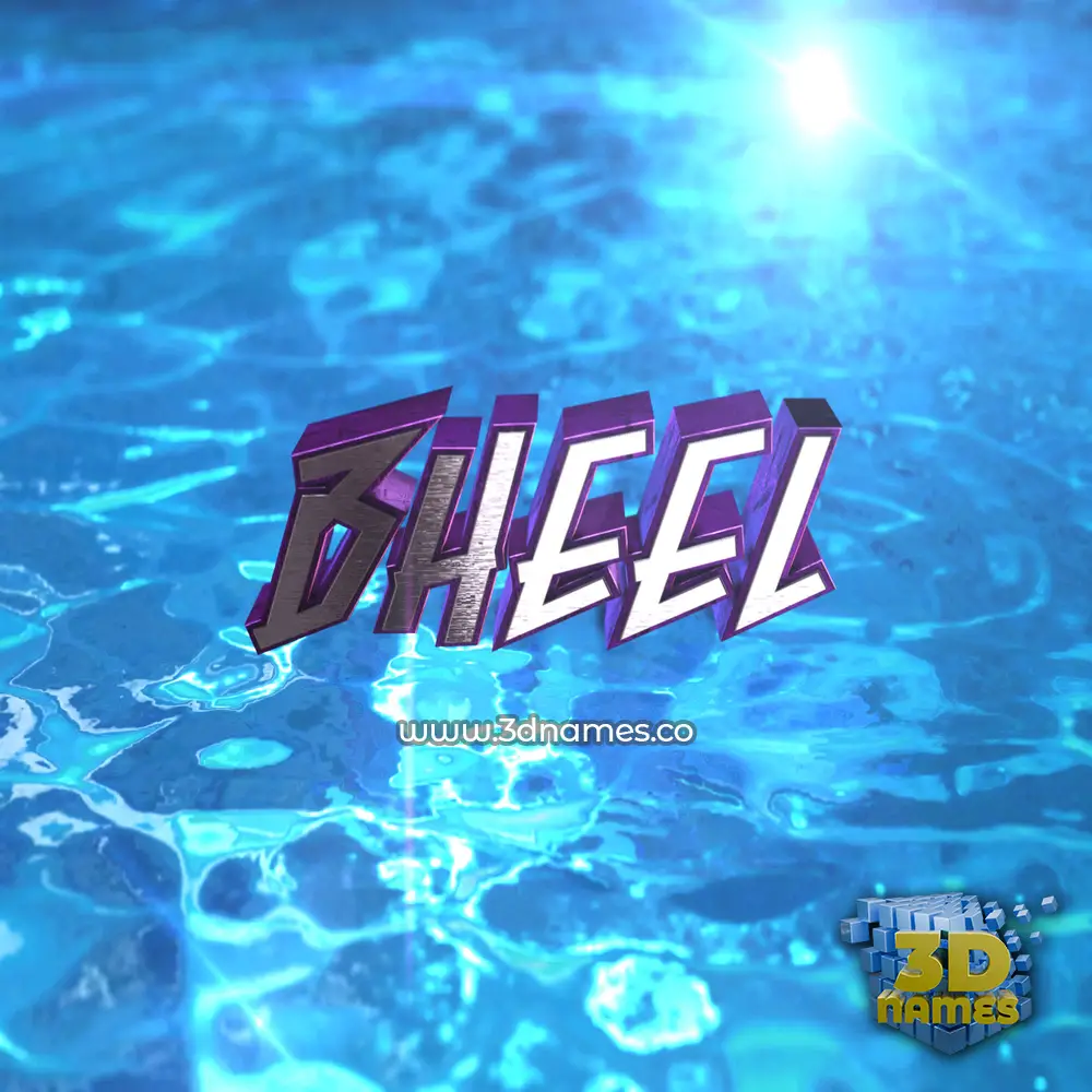 bheel in Water 2015 style - 3D name wallpaper