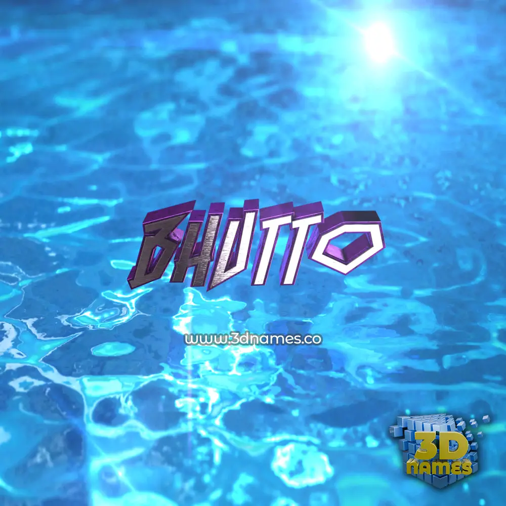 bhutto in Water 2015 style - 3D name wallpaper