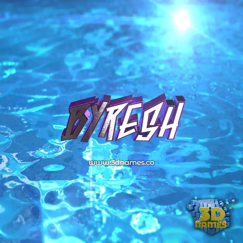 byresh in Water 2015 style - 3D name wallpaper