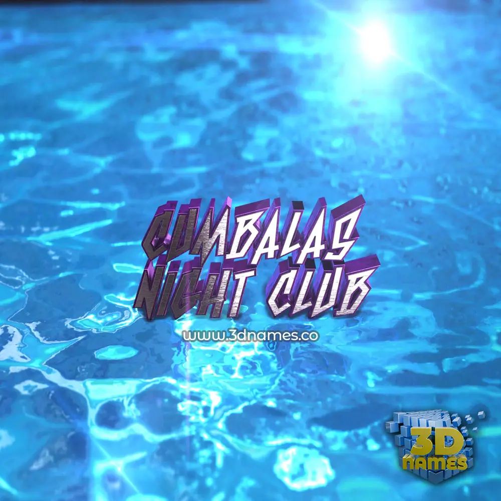 cumbalas night club in Water 2015 style - 3D name wallpaper