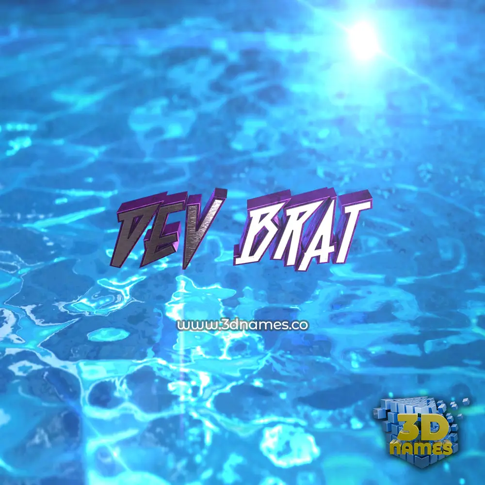 dev brat in Water 2015 style - 3D name wallpaper