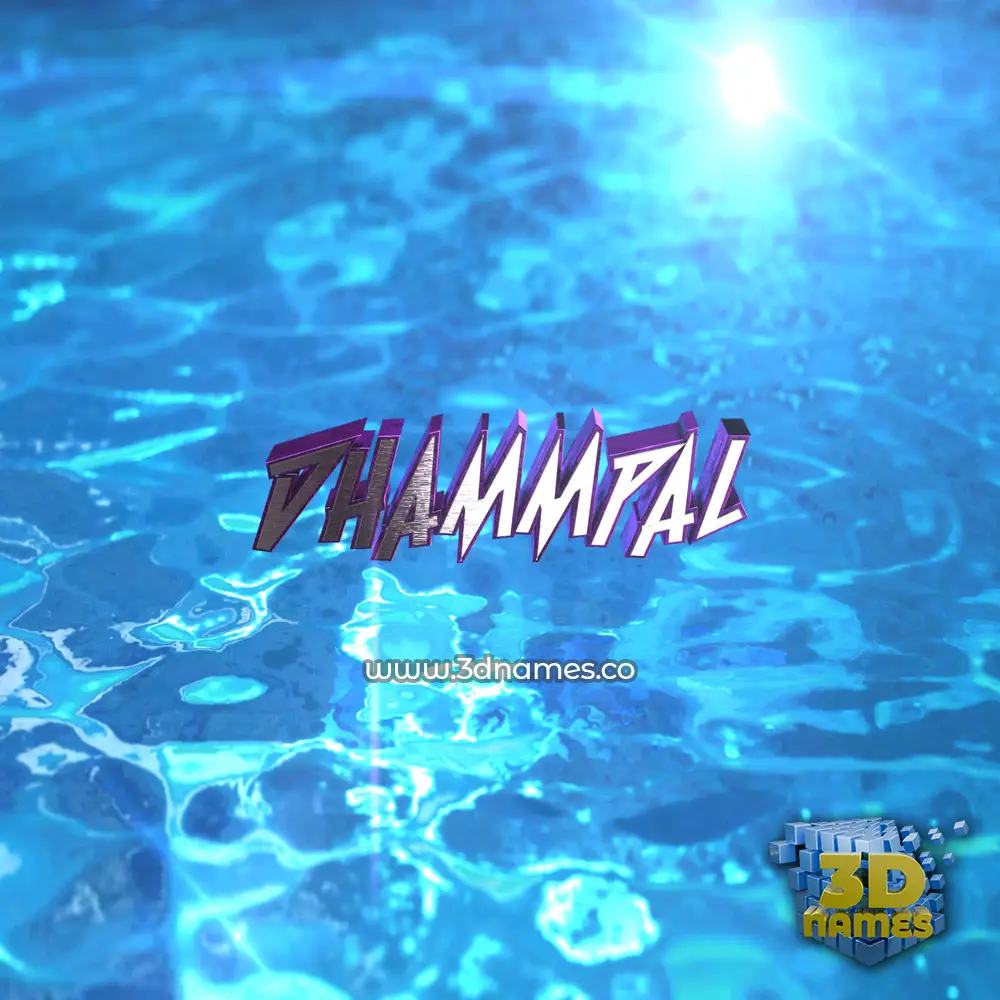 dhammpal in Water 2015 style - 3D name wallpaper