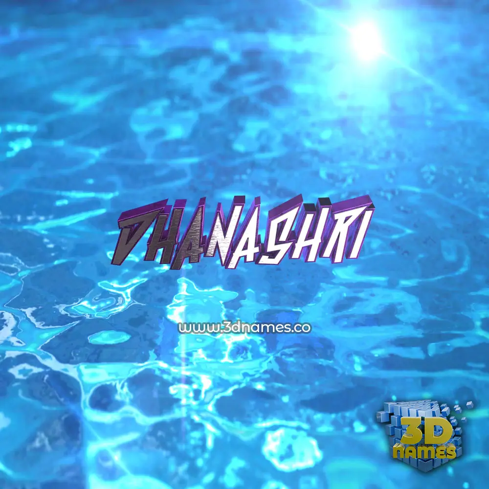 dhanashri in Water 2015 style - 3D name wallpaper