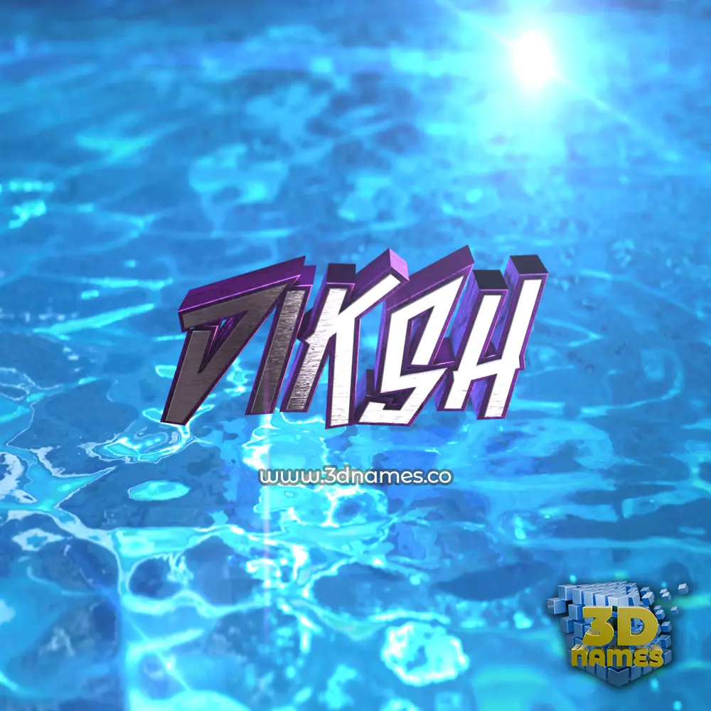 diksh in Water 2015 style - 3D name wallpaper