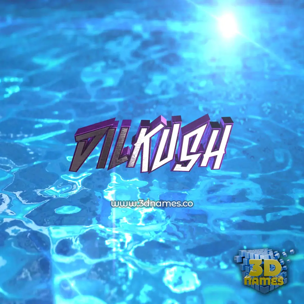dilkush in Water 2015 style - 3D name wallpaper