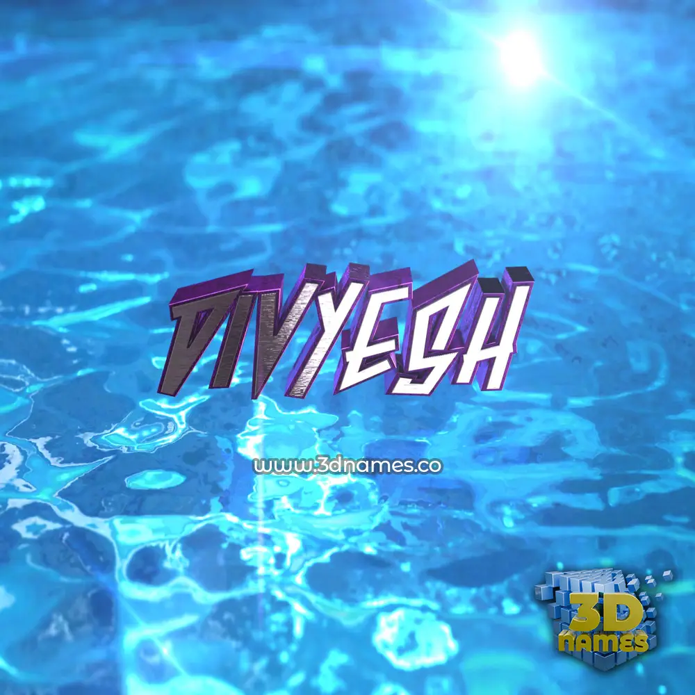 divyesh in Water 2015 style - 3D name wallpaper