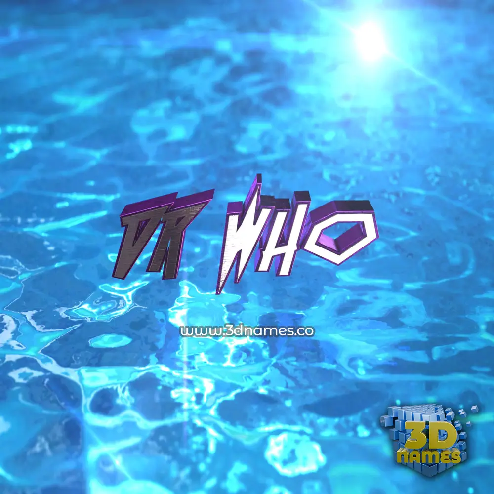 dr who in Water 2015 style - 3D name wallpaper