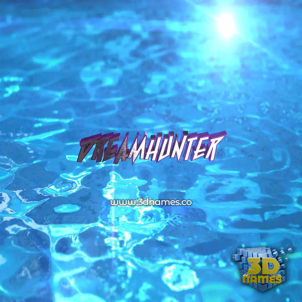 dreamhunter in Water 2015 style - 3D name wallpaper