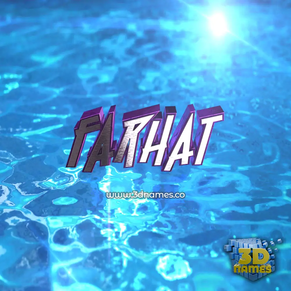 farhat in Water 2015 style - 3D name wallpaper