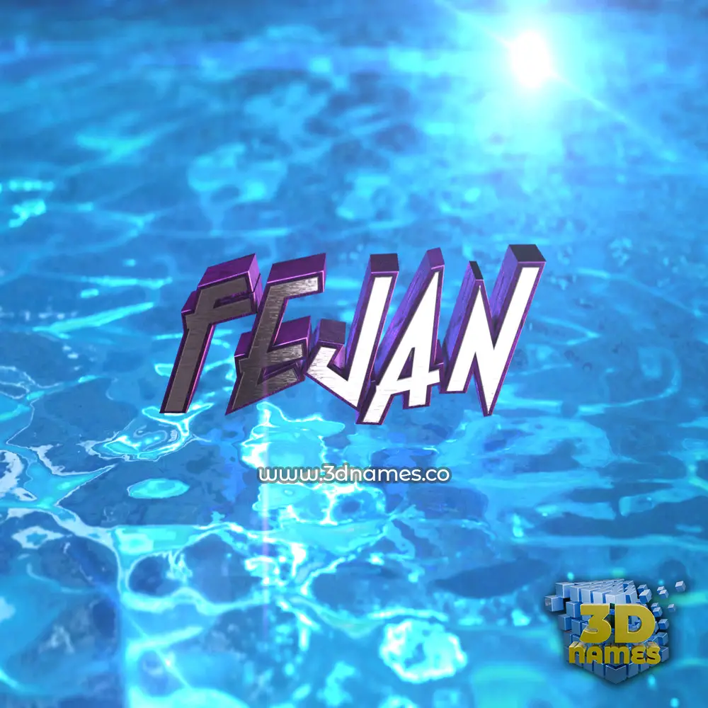 fejan in Water 2015 style - 3D name wallpaper