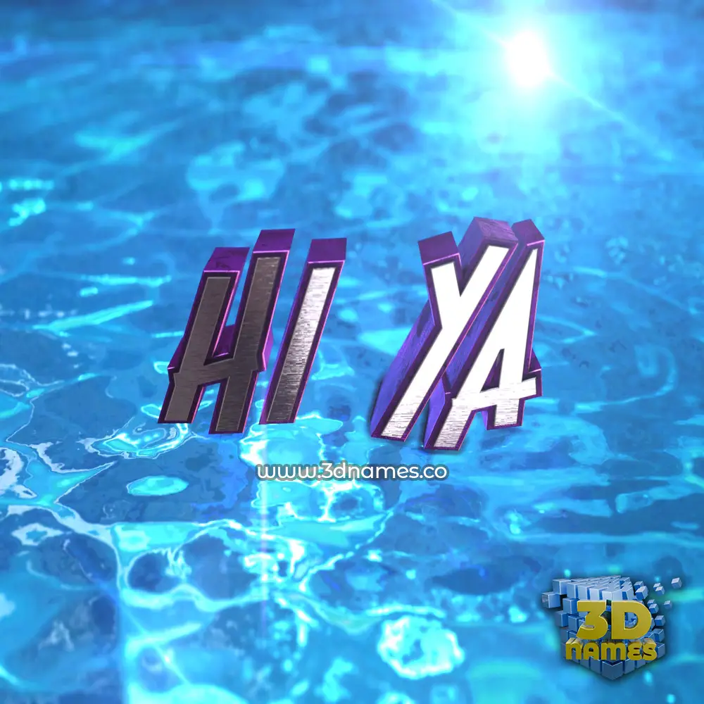 hi ya in Water 2015 style - 3D name wallpaper