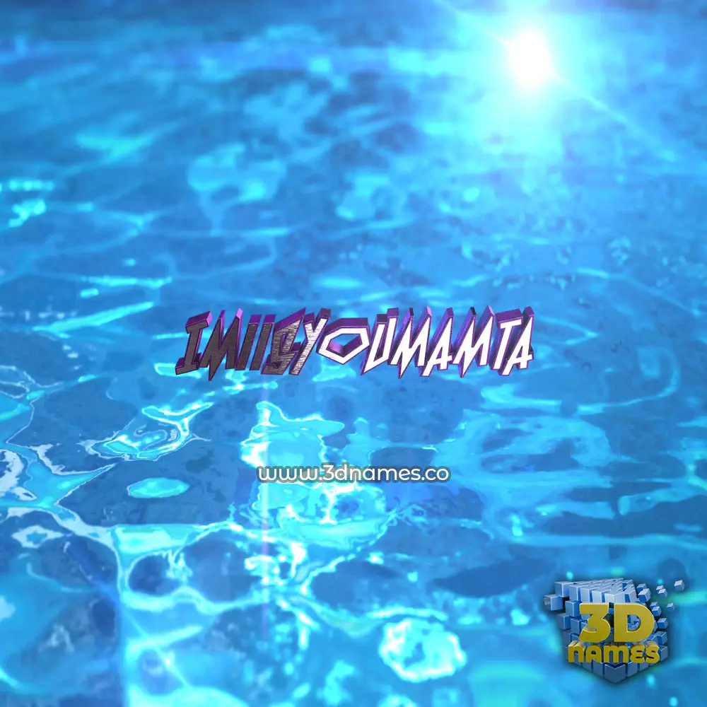 imiisyoumamta in Water 2015 style - 3D name wallpaper
