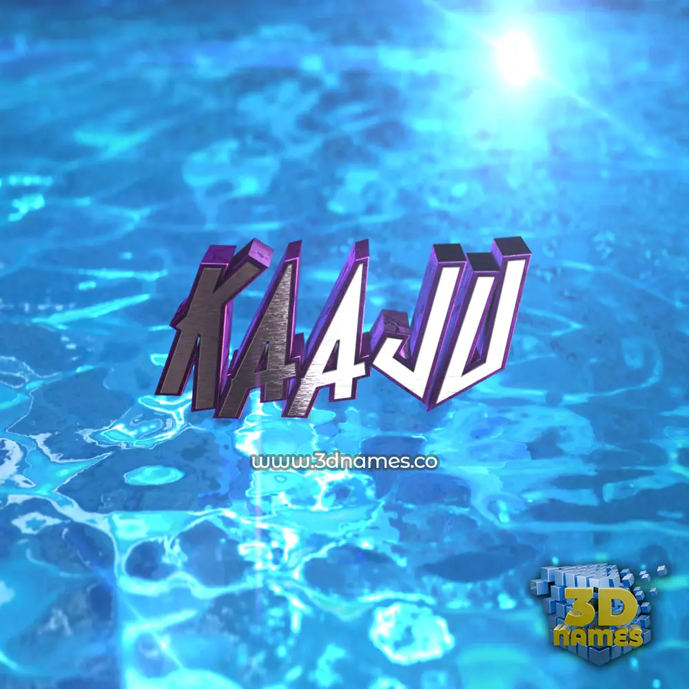 kaaju in Water 2015 style - 3D name wallpaper