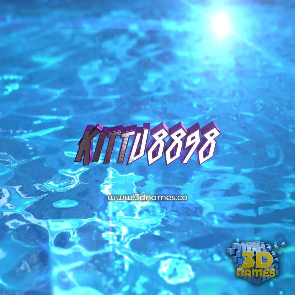 kittu8898 in Water 2015 style - 3D name wallpaper