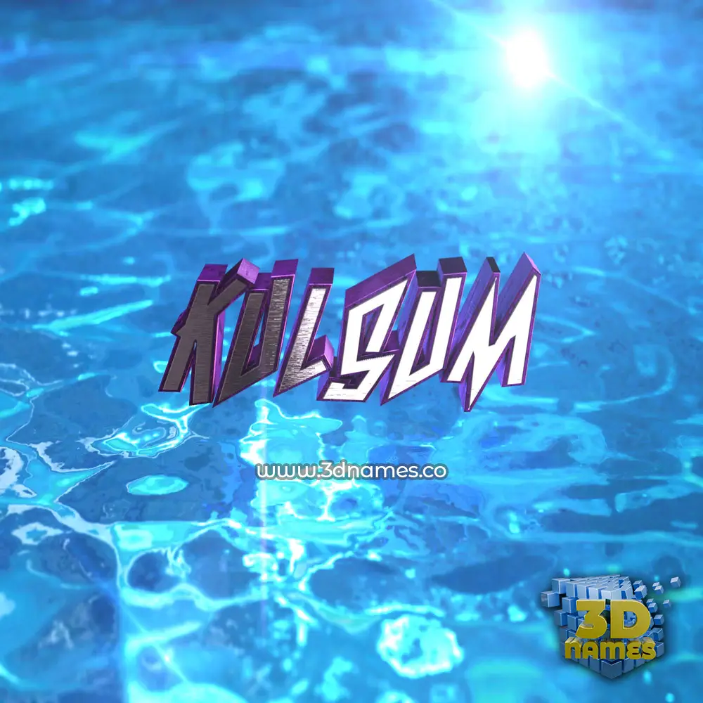 kulsum in Water 2015 style - 3D name wallpaper