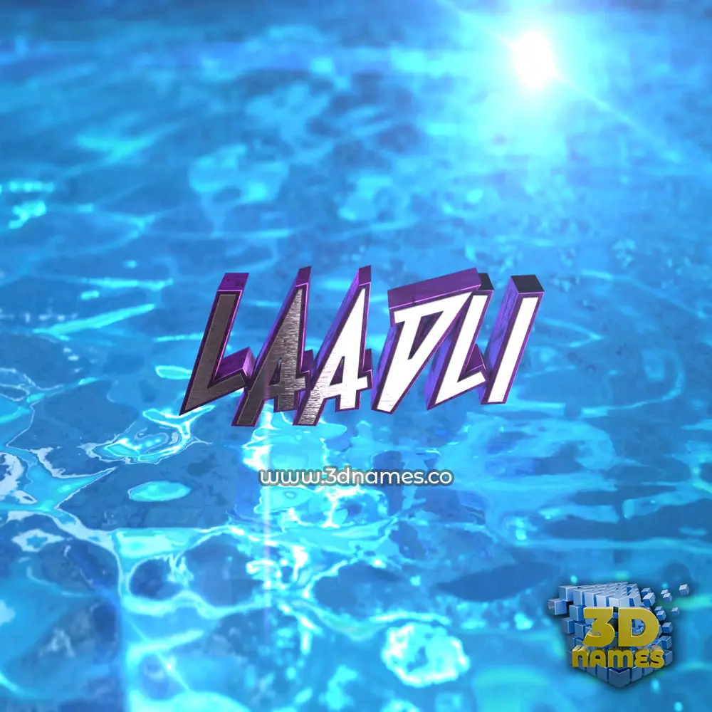 laadli in Water 2015 style - 3D name wallpaper