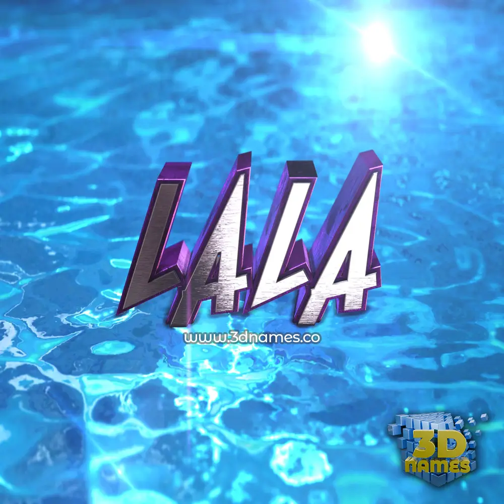 lala in Water 2015 style - 3D name wallpaper