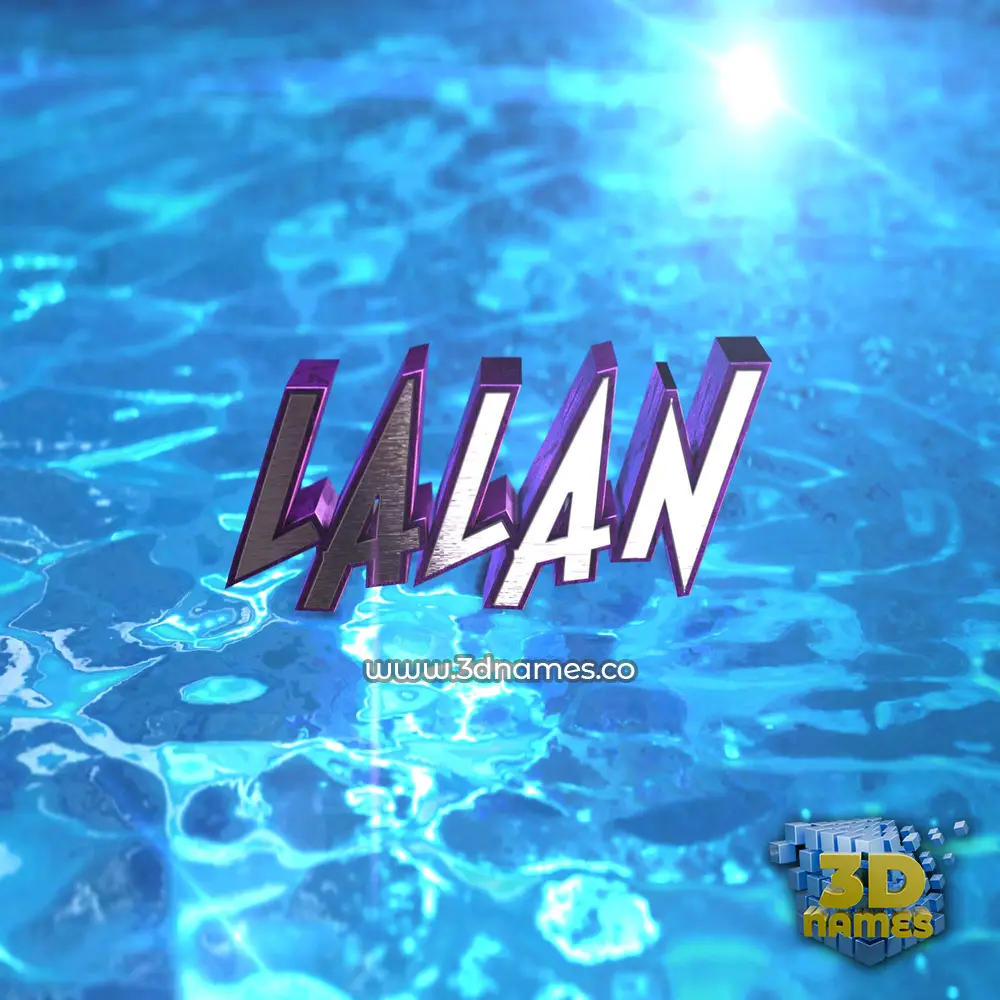 lalan in Water 2015 style - 3D name wallpaper
