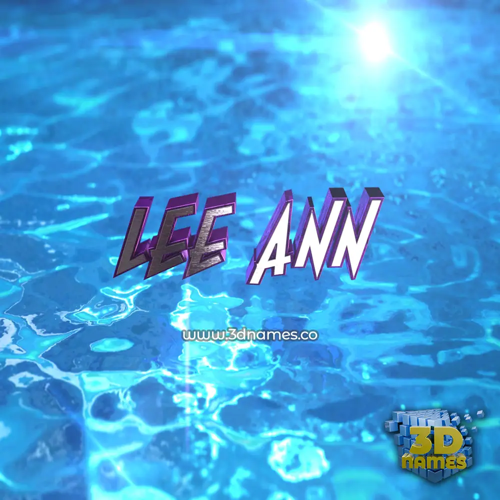 lee ann in Water 2015 style - 3D name wallpaper