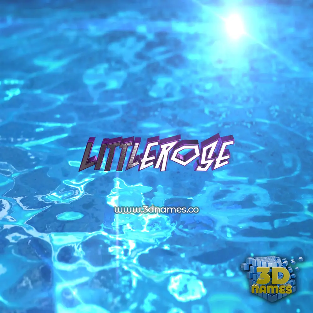 littlerose in Water 2015 style - 3D name wallpaper