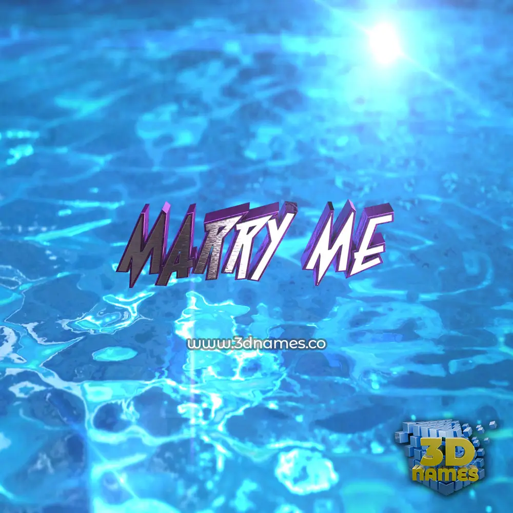 marry me in Water 2015 style - 3D name wallpaper