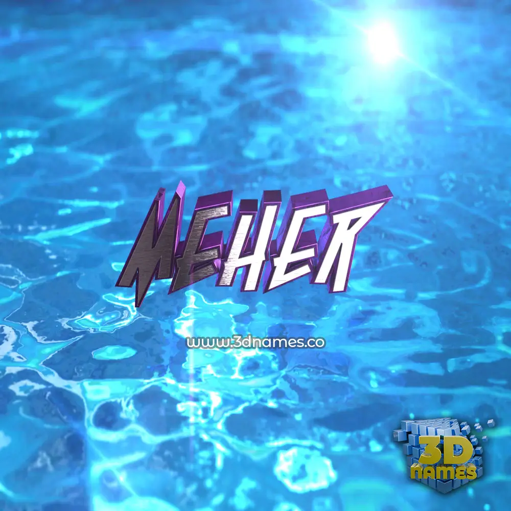 meher in Water 2015 style - 3D name wallpaper