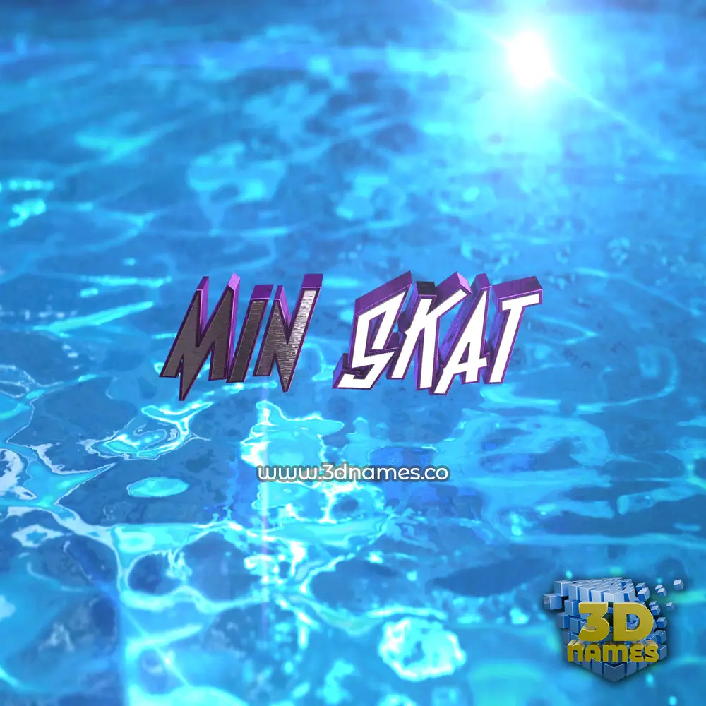 min skat in Water 2015 style - 3D name wallpaper