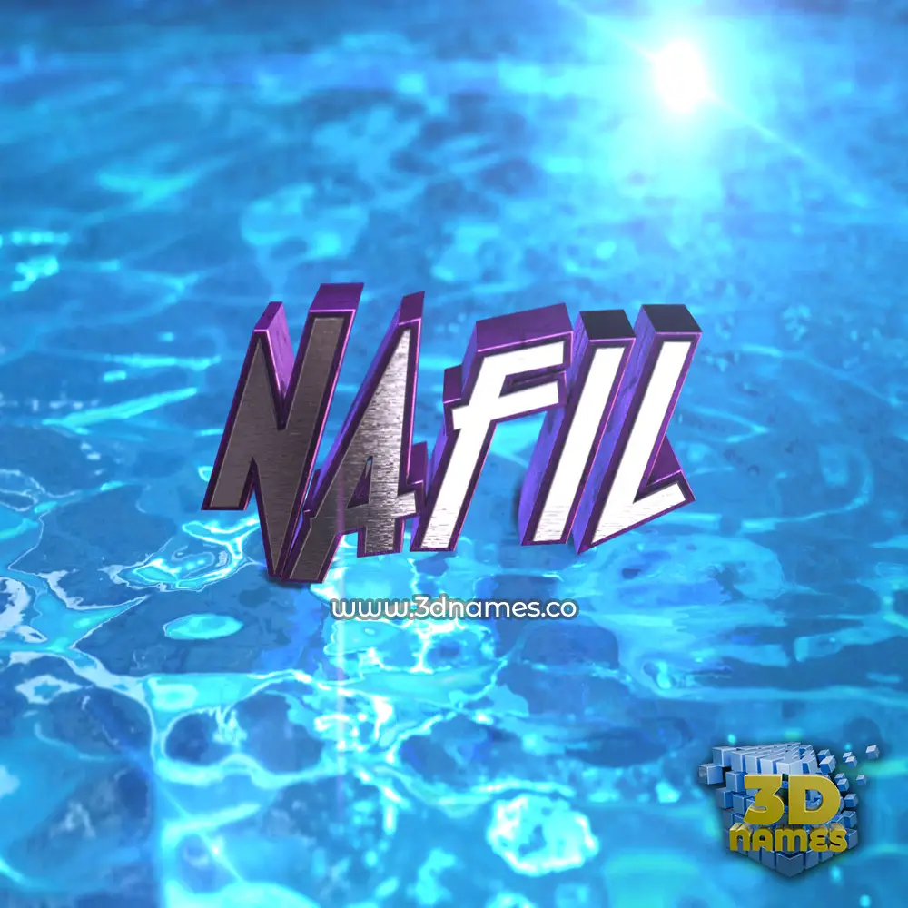 nafil in Water 2015 style - 3D name wallpaper