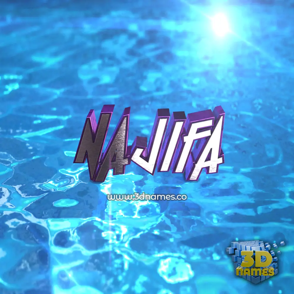 najifa in Water 2015 style - 3D name wallpaper