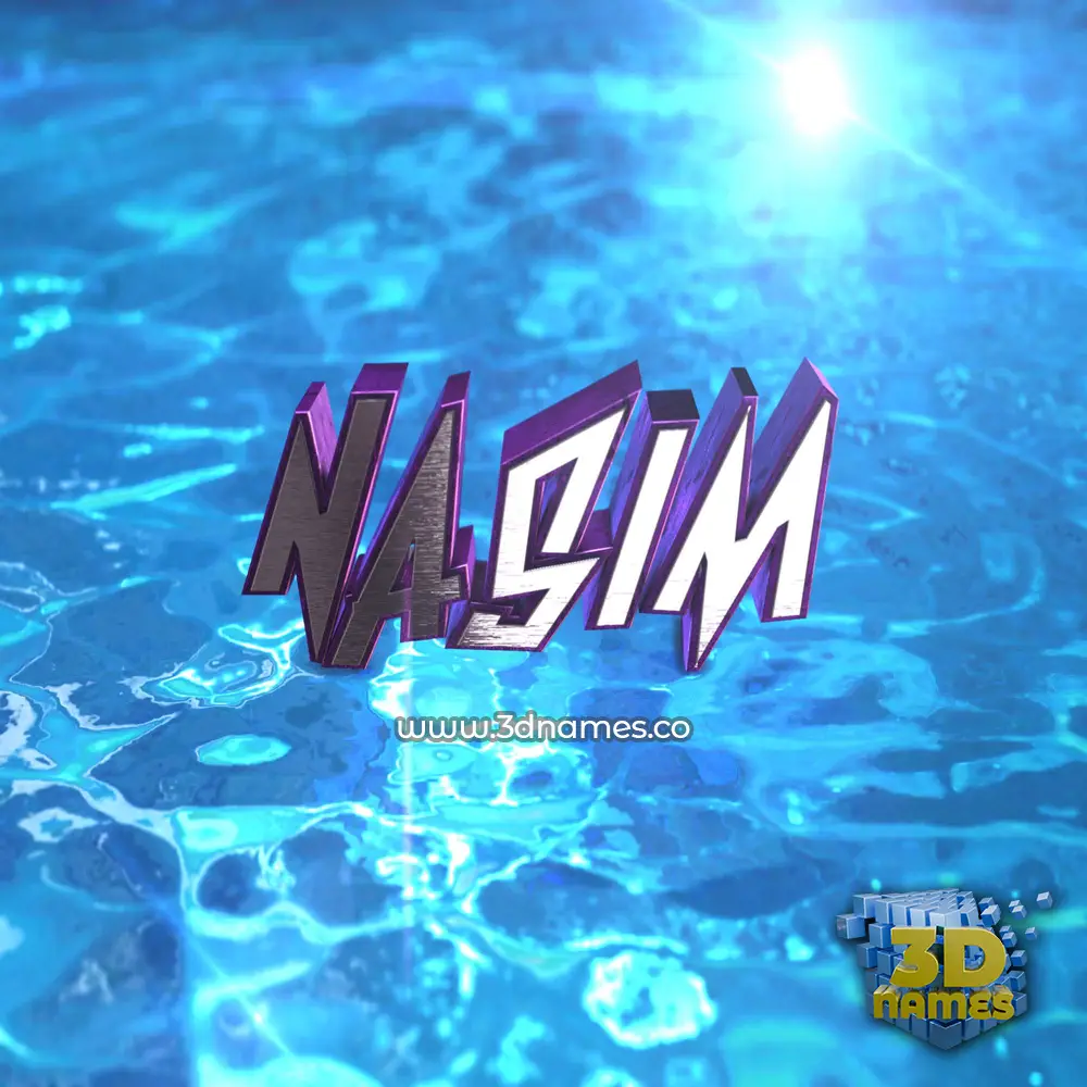 nasim in Water 2015 style - 3D name wallpaper