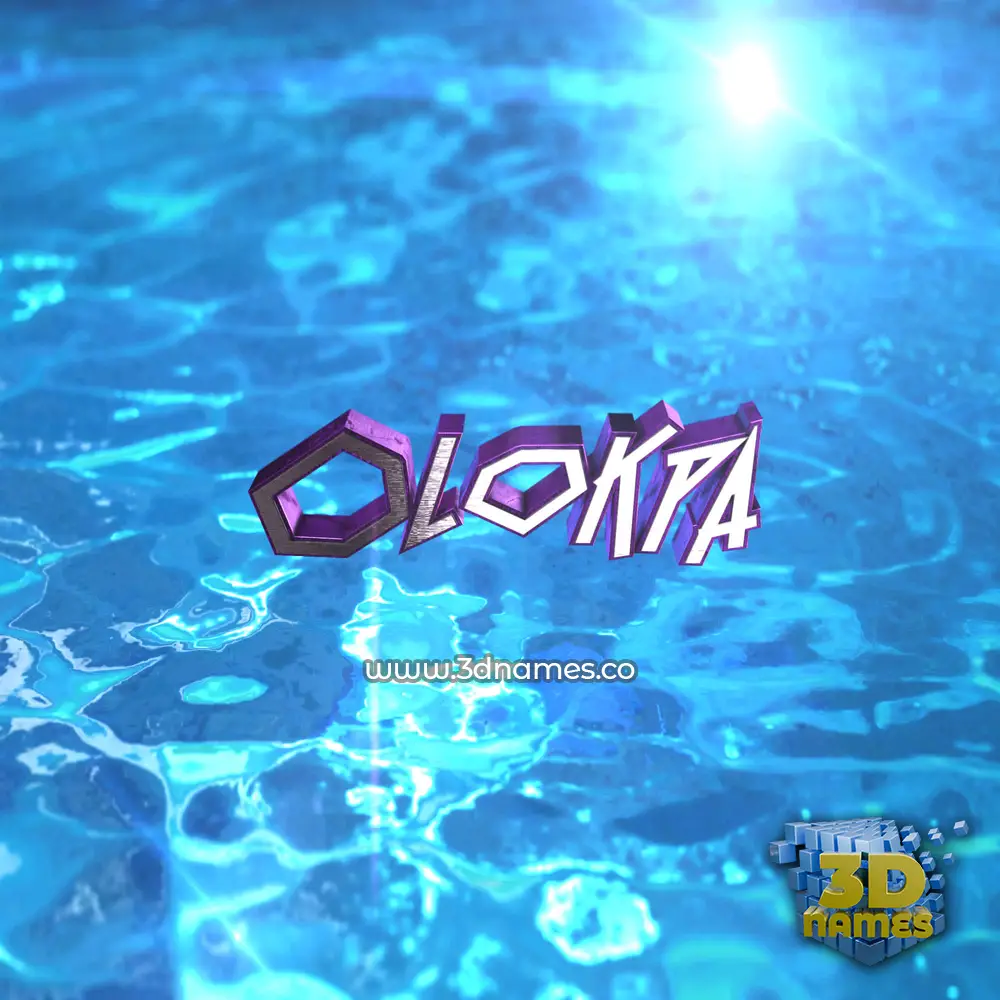 olokpa in Water 2015 style - 3D name wallpaper