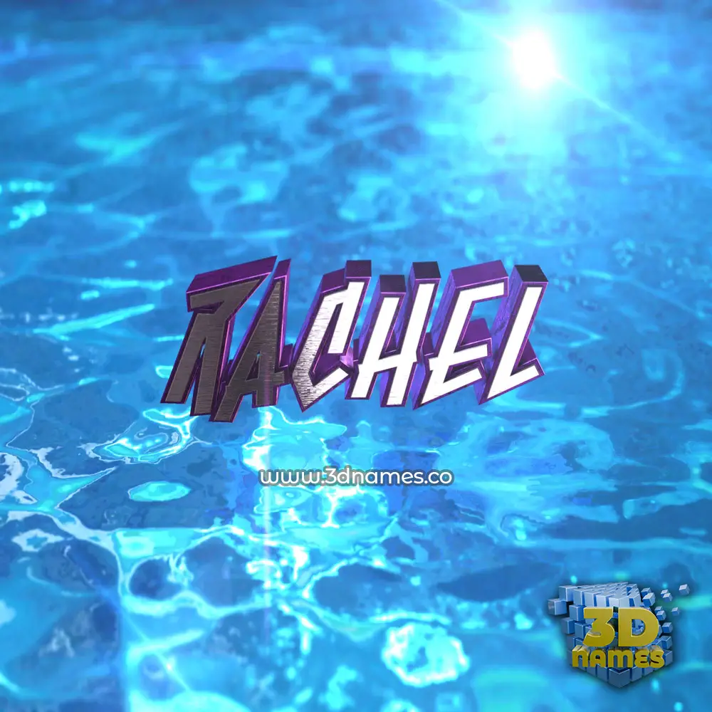 rachel in Water 2015 style - 3D name wallpaper
