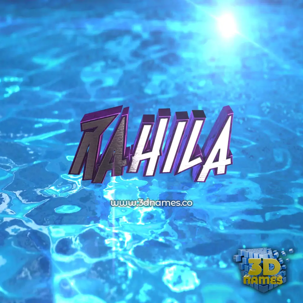 rahila in Water 2015 style - 3D name wallpaper