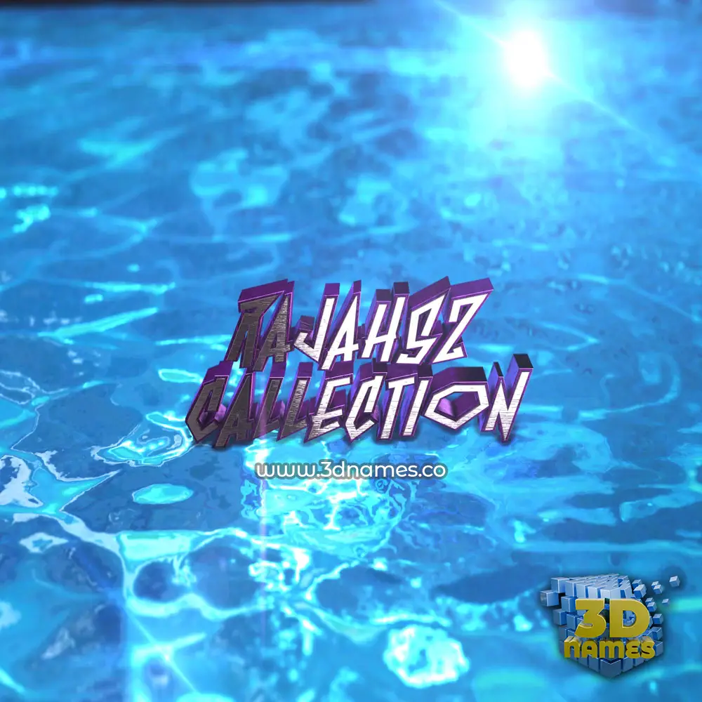 rajahsz callection in Water 2015 style - 3D name wallpaper